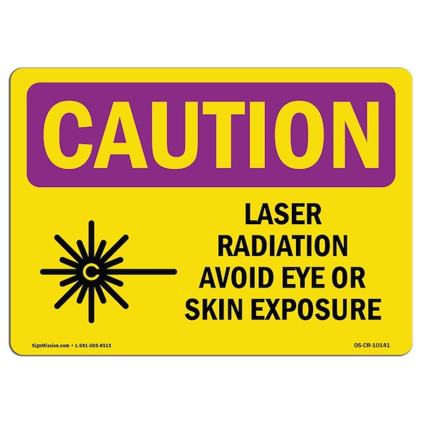 OSHA RADIATION, Laser Radiation Avoid Eye Or W/ Symbol, 18in X 12in Decal, OS-CR-D-1218-L-10141